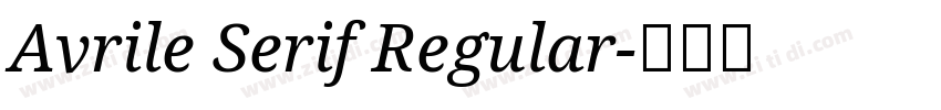 Avrile Serif Regular字体转换